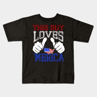 This Guy Loves Merica - Patriotic 4th July Gift Kids T-Shirt